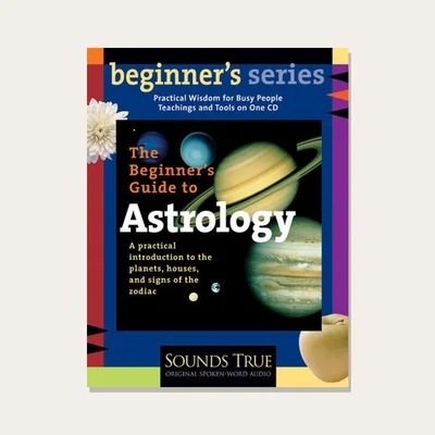 The Beginner’s Guide to Astrology, de Nan de Grove