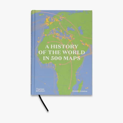 L’Histoire du monde en 500 cartes