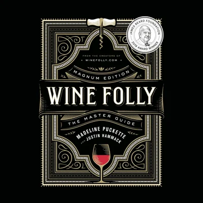 Wine Folly: Magnum Edition