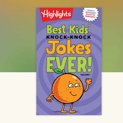 Highlights Best Kids' Knock-Knock Jokes Ever! Band 1