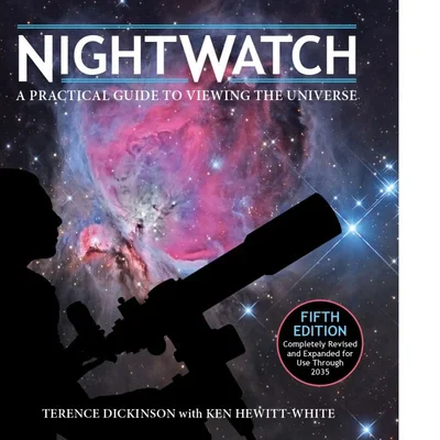 NightWatch: A Practical Guide to Viewing the Universe