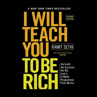 I Will Teach You to Be Rich by Ramit Sethi (2nd edition)