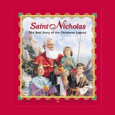 Saint Nicholas: The Real Story of the Christmas Legend (Englisch)