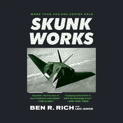 Skunk Works by Ben Rich