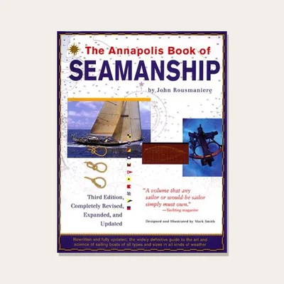The Annapolis Book of Seamanship