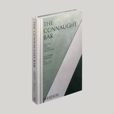 „The Connaught Bar: Cocktail Recipes and Iconic Creations“